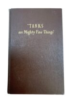 WW2 US Tanks Are Mighty Fine Things Wesley W. Stout Used Hardcover Reference Book WW2 US Tanks Are Mighty Fine Things Wesley W. Stout Used Hardcover Reference Book