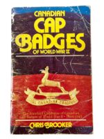 WW2 Canadian Cap Badges of World War 2 Chris Brooker Used Softcover Reference Book