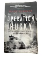 WW2 Canadian Operation Husky Invasion of Sicily Used Hardcover Reference Book