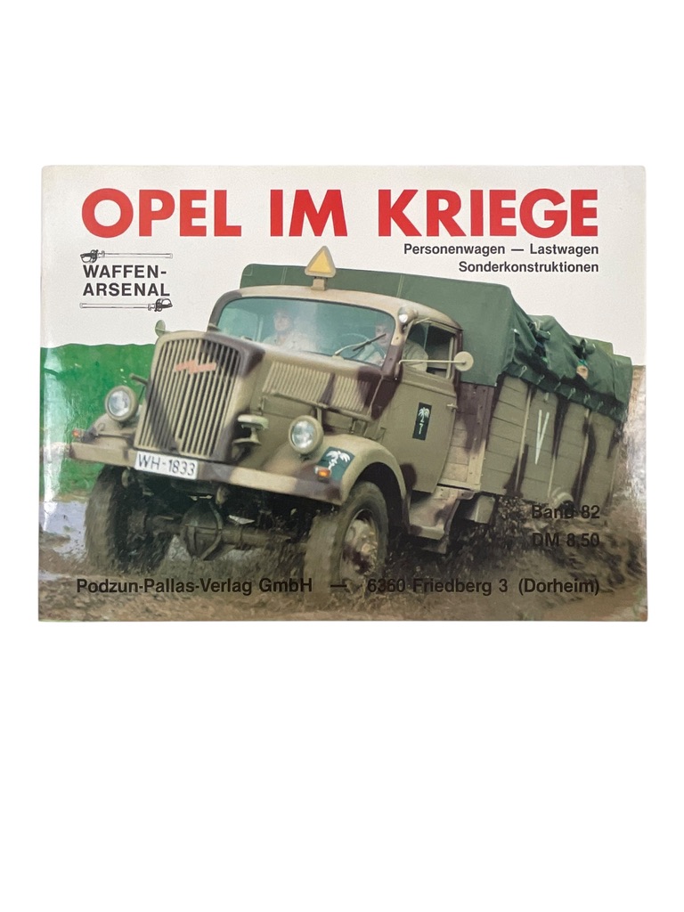 WW2 German Opel During the War Waffen Arsenal GERMAN TEXT Used Softcover Reference Book WW2 German Opel During the War Waffen Arsenal GERMAN TEXT Used Softcover Reference Book