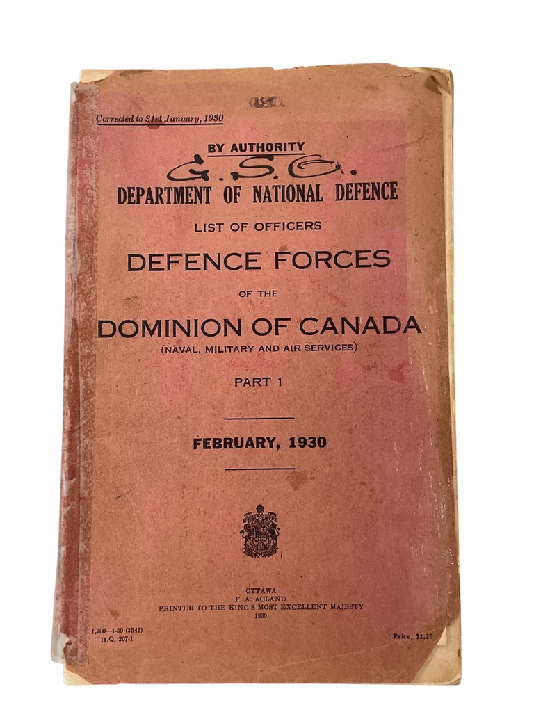 Canadian List of Officers Defence Forces of the Dominion of Canada Part 1 February 1930 Used Softcover Reference Book Canadian List of Officers Defence Forces of the Dominion of Canada Part 1 February 1930 Used Softcover Reference Book