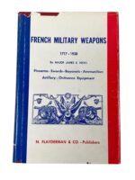 French Military Weapons 1717-1938 Major James E. Hicks Used Hardcover Reference Book