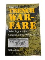 WW1 Canadian CEF Trench Warfare Technology and the Canadian Corps 1914-1918 Used Softcover Reference Book