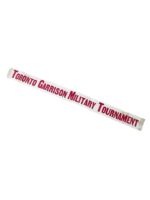 Toronto Garrison Military Tournament Streamer 1 3/4" X 22"
